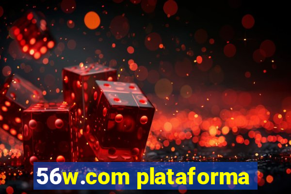 56w.com plataforma